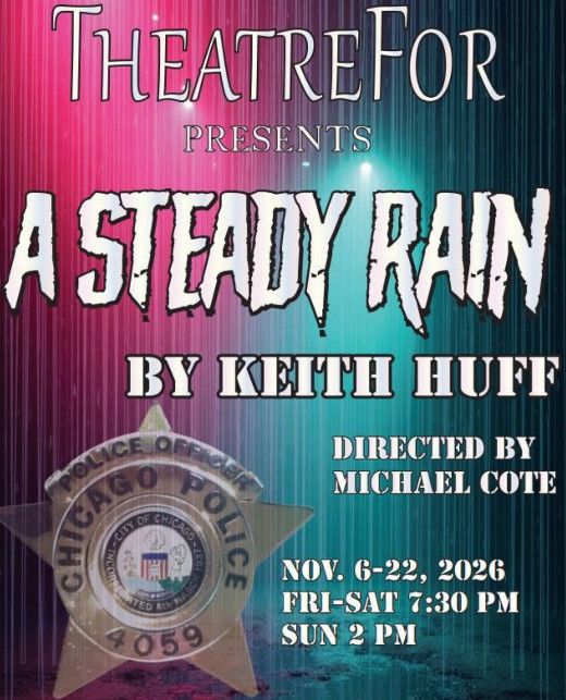 A Steady Rain (run Nov 6–22)