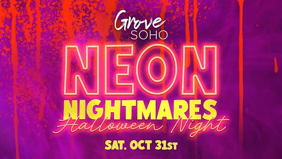 Neon Nightmares Halloween Party @ Grove SoHo!