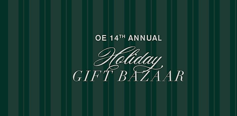 OE Holiday Gift Bazaar – Shop & Champagne