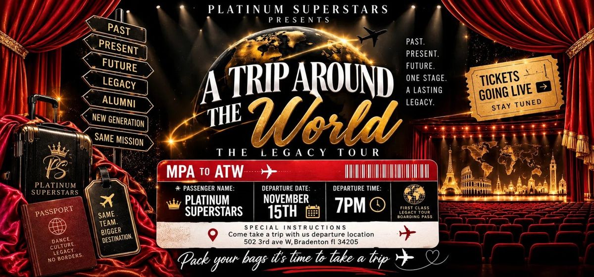 Platinum Superstars Dance Factory presents A Trip Around the World: The Legacy Tour