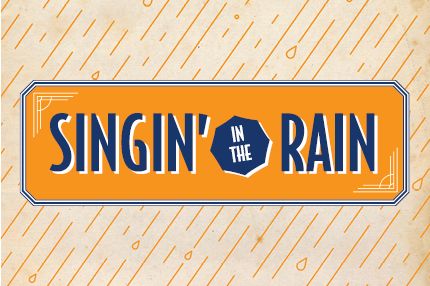 Singin' in the Rain (run Nov 18–Jan 2)