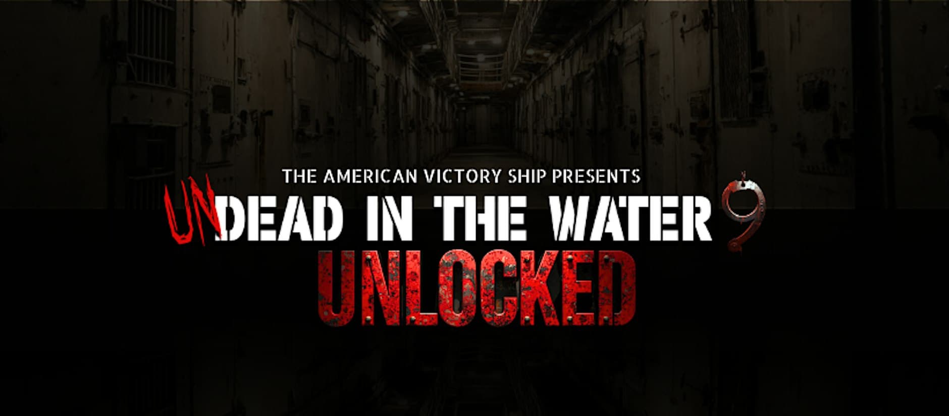 UNDead in the Water: Halloween Attraction (select nights)